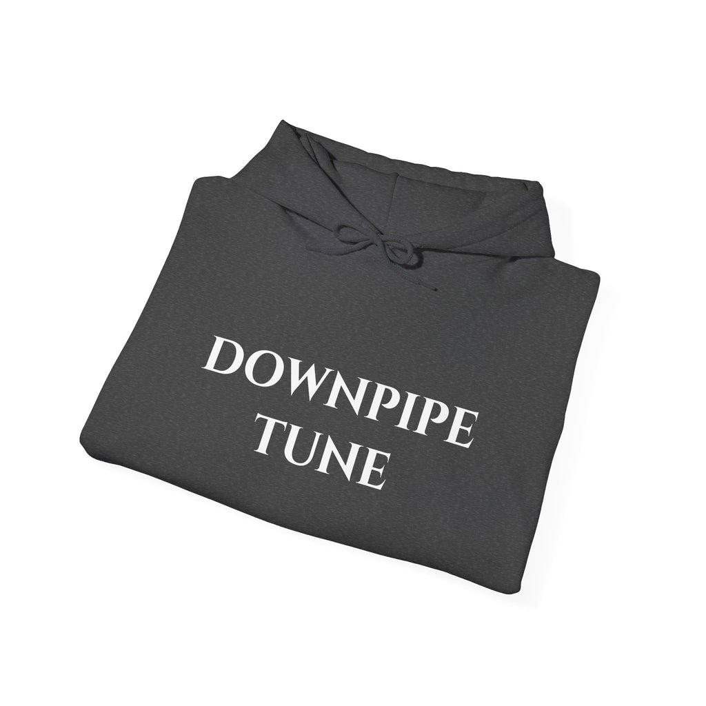 "Downpipe Tune" - Hoodie