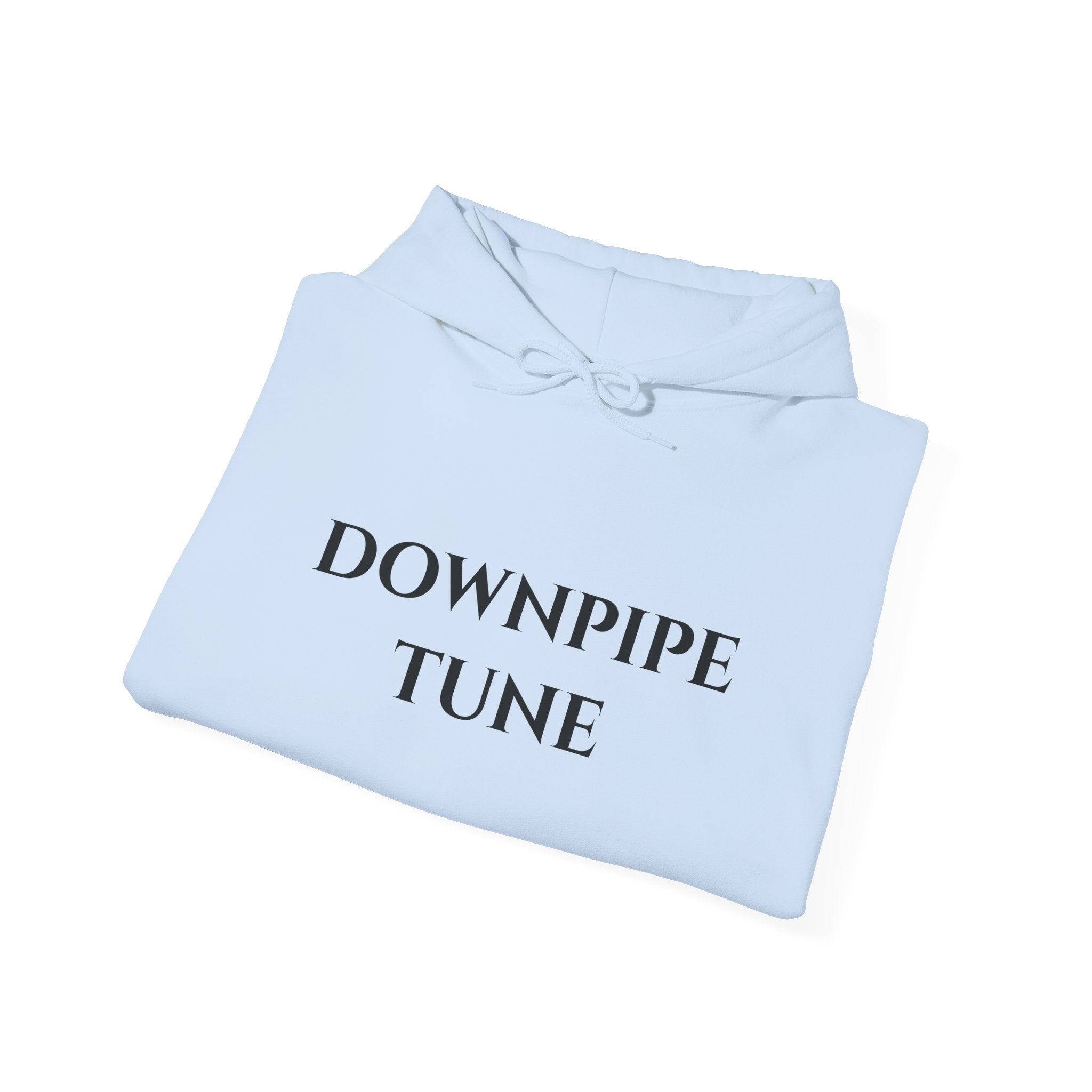 "Downpipe Tune" - Hoodie