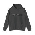 "Turn Signal?" - Hoodie